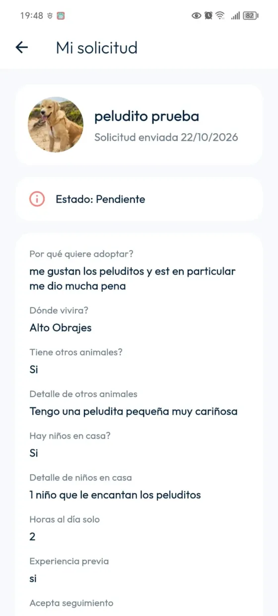 Mi solicitud con el peludito identificado, fecha de envío, respuestas registradas y Estado Pendiente.